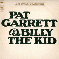 Pat Garrett & Billy the kid (o.s.t.) - BOB DYLAN