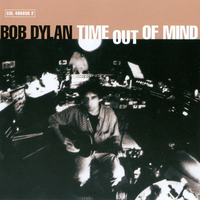 Time out of mind - BOB DYLAN