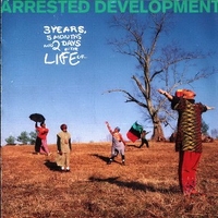 3 years, 5 months and 2 days in the life of... - ARRESTED DEVELOPMENT