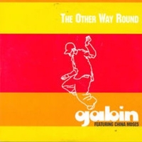 The other way around (1 track) - GABIN feat. China Moses