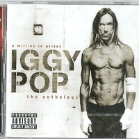 A million in prizes - The anthology - IGGY POP
