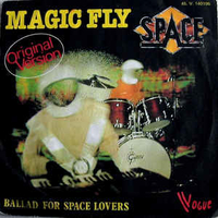 Magic fly \ Ballad for space lovers - SPACE
