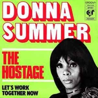 The hostage \ Let's work together - DONNA SUMMER
