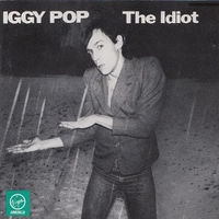The idiot - IGGY POP