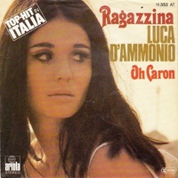 Ragazzina \ Oh Caron - LUCA D'AMMONIO