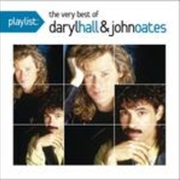 Playlist: the very best of Daryl Hall & John Oates - DARYL HALL \ JOHN OATES
