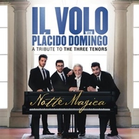 Notte magica - A tribute to the three tenors - IL VOLO