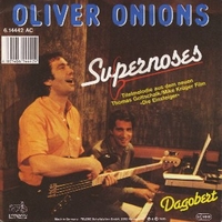Supernoses \ Dagobert - OLIVER ONIONS