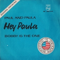 Hey Pula \ Bobby is the one - PAUL AND PAULA