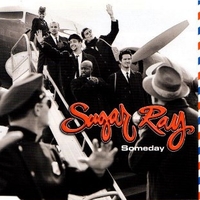 Someday (3 tracks) - SUGAR RAY