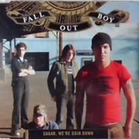 Sugar, we're going down (3 tracks+1 video track) - FALL OUT BOY
