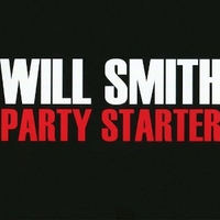 Party starter (3 vers.) - WILL SMITH