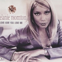 Love how you love me (5 tracks) - MELANIE THORNTON