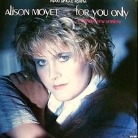 For you only (ext.new vers.) - ALISON MOYET
