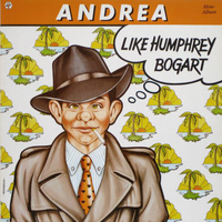 Like Humphrey Bogart-Mini album - ANDREA