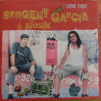 Long time (radio edit) - SERGENT GARCIA & BIONIK