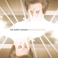 God lead your soul (1 track) - SLEEPY JACKSON