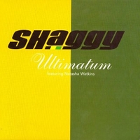 Ultimatum (1 track) - SHAGGY feat. Natasha Watkins