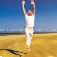 Hurt so good (4 tracks) - JIMMY SOMERVILLE