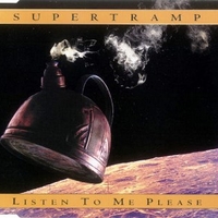 Listen to me please (2 vers.) - SUPERTRAMP