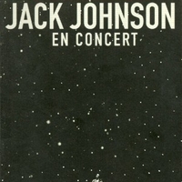 En concert - JACK JOHNSON