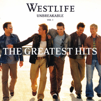 Unbreakable vol.1-The greatest hits - WESTLIFE