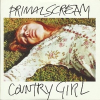 Country girl (edit)(1 track) - PRIMAL SCREAM
