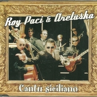 Cantu siciliano (4 tracks) - ROY PACI & Aretuska
