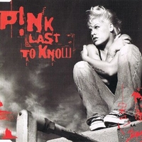 Last to know (1 track) - PINK
