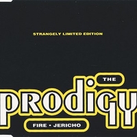 Fire/Jericho (4 tracks) - PRODIGY