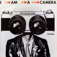 I am a camera - BUGGLES