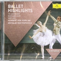 Ballet highlights (The nutcracker, Romeo and Juliet, Swan lake) - HERBERT VON KARAJAN \ MSTISLAV ROSTROPOVICH