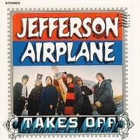 Takes off - JEFFERSON AIRPLANE