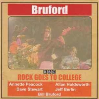 Rock goes to college - BBC - Annette Peacock \ Allan Holdsworth \ Dave Stewart \ Jeff Berlin \ Bill Bruford