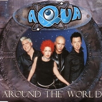 Around the world (5 vers.) - AQUA