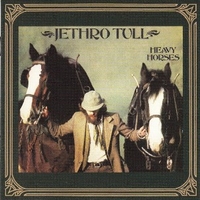 Heavy horses - JETHRO TULL