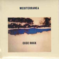 Ecce rock - MEDITERRANEA