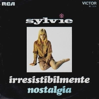Irresistibilmente \ Nostalgia - SYLVIE VARTAN