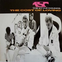 The cost of loving - STYLE COUNCIL