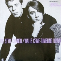 Walls come tumbling down (special maxi vers.) - STYLE COUNCIL