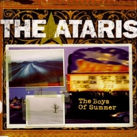 The boys of summer (2 vers.) - ATARIS