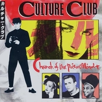 Church of the poison mind - CULTURE CLUB