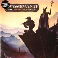 Masters of the universe - HAWKWIND