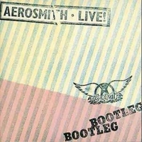 Live! Bootleg - AEROSMITH