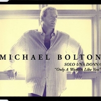 Solo una donna (4 tracks) - MICHAEL BOLTON