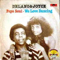 Papa soul \ We love dancing - DELANO & JOYCE