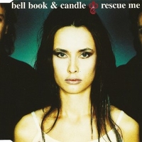 Rescue me(4 tracks) - BELL BOOK AND CANDLE