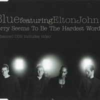 Sorry seems to be the hardest word CD2 (3 tracks+1 video track) - BLUE \ ELTON JOHN