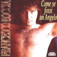 Come se fossi un angelo (1 track) - FRANCESCO BOCCIA