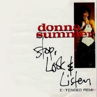 Stop, look & listen (ext.remix)\Tokyo - DONNA SUMMER